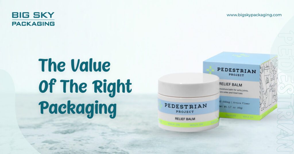 The Value of the Right Packaging