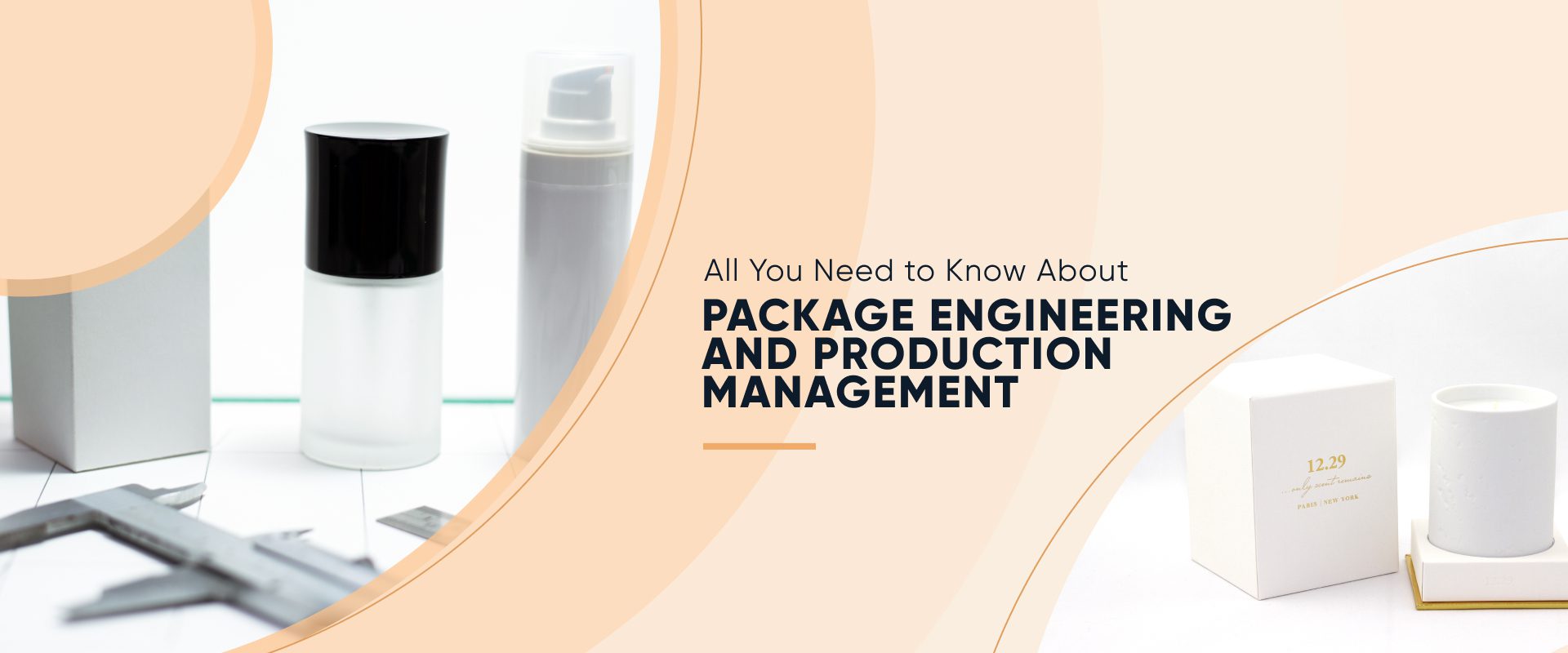 All You Need to Know About Package Engineering & Production Management