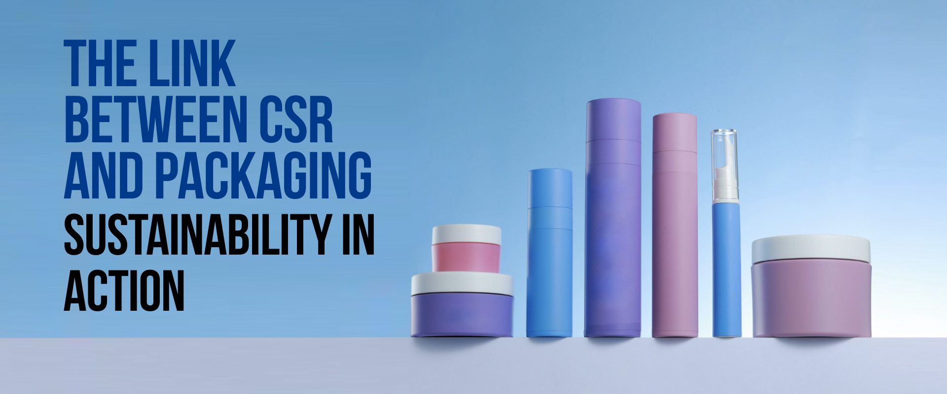 The Link Between CSR and Packaging Sustainability in Action