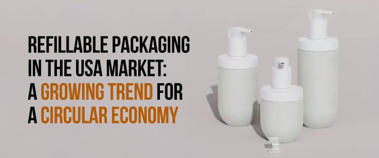 Refillable Packaging in the USA Market A Growing Trend for a Circular Economy