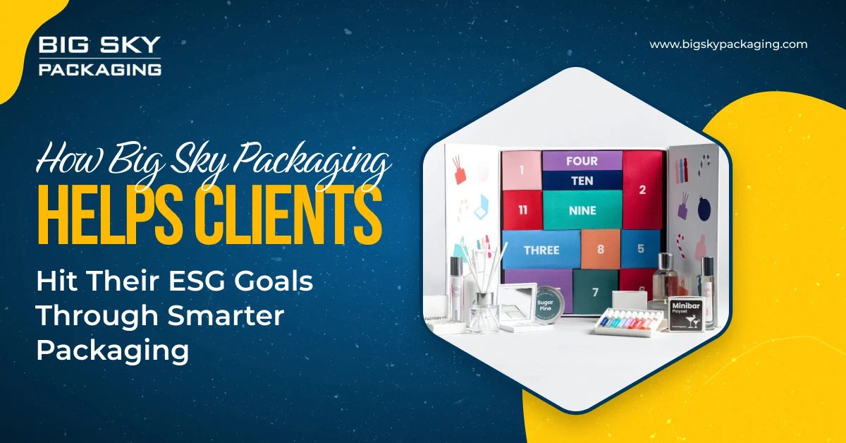 How BIG SKY PACKAGING Helps Clients Hit Their ESG Goals Through Smarter Packaging